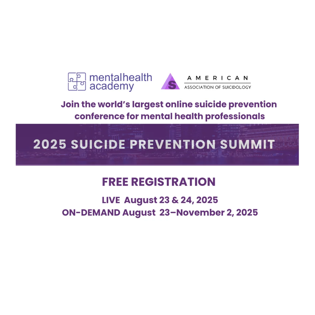 **Alt text description:** Promotional banner for the 2025 Suicide Prevention Summit. Logos for Mental Health Academy and the American Association of Suicidology appear at the top. The text reads: “Join the world’s largest online suicide prevention conference for mental health professionals.” Below, a purple banner says: “2025 Suicide Prevention Summit.” The text beneath announces: “Free Registration – Live August 23 & 24, 2025 – On-Demand August 23–November 2, 2025.” The design features a purple cityscape background.