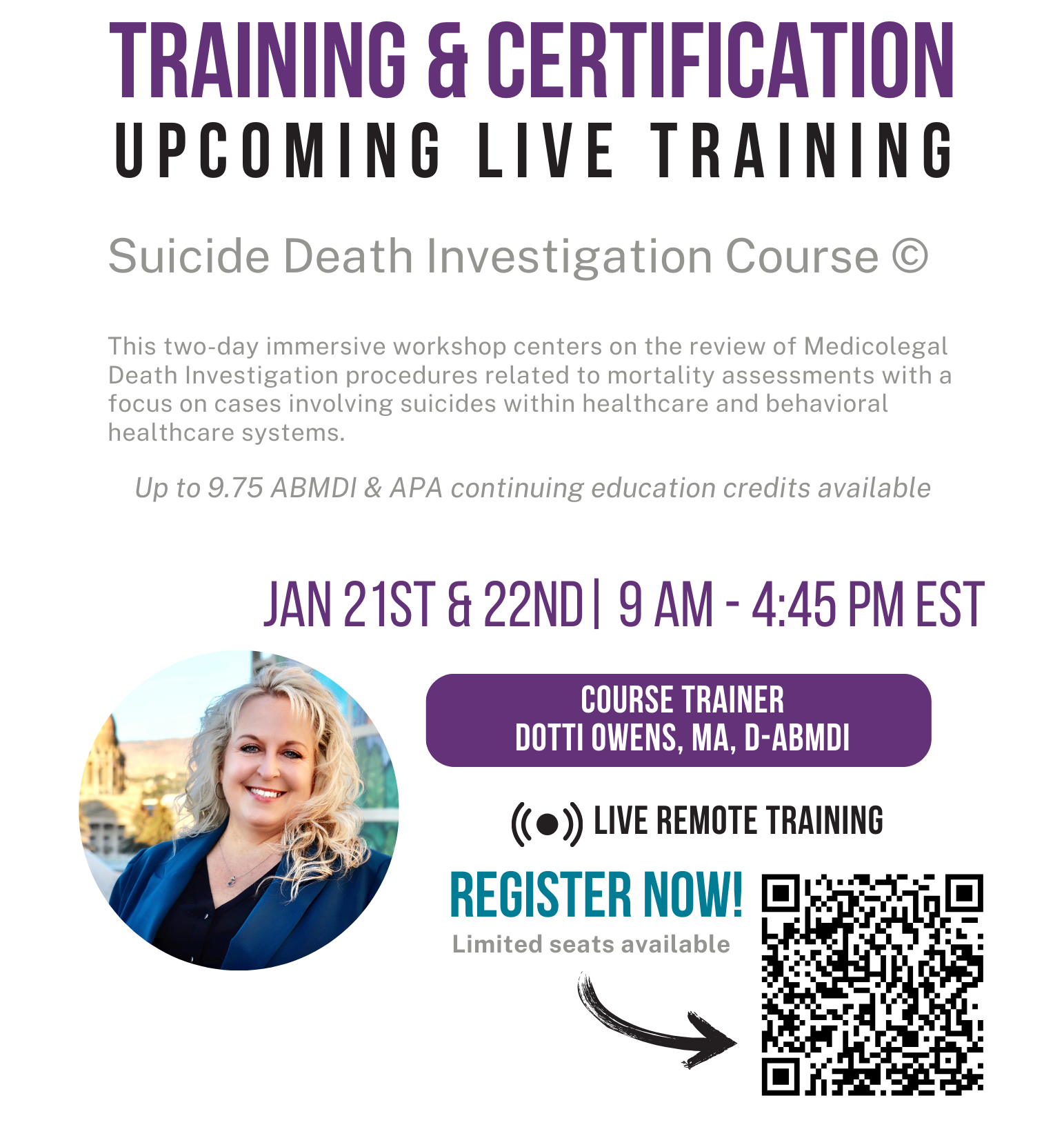 This two-day immersive workshop centers on the review of Medicolegal Death Investigation procedures related to mortality assessments with a focus on cases involving suicides within healthcare and behavioral healthcare systems.